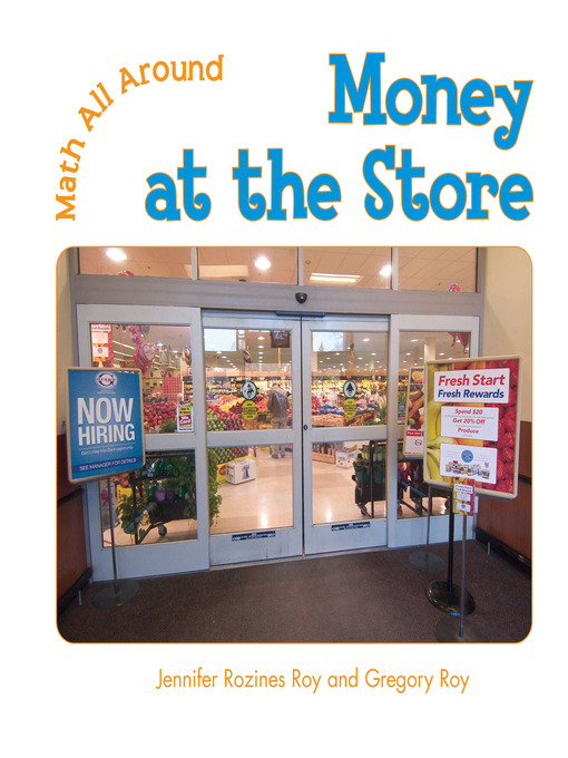 Title details for Money at the Store by Jennifer Rozines Roy - Available